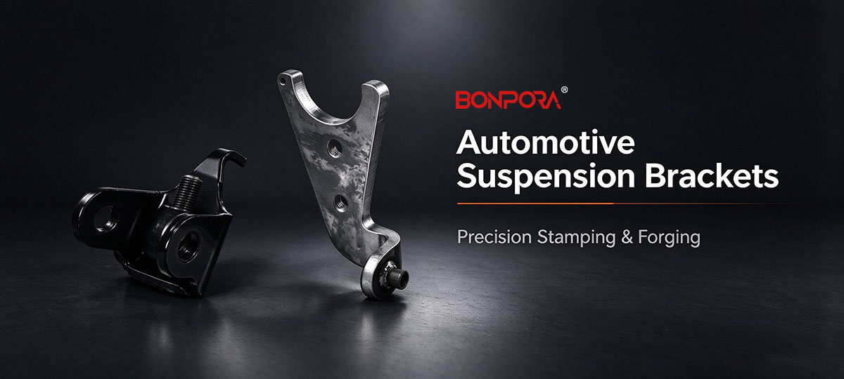 Automotive suspension brackets metal stamping and forging manufacturing